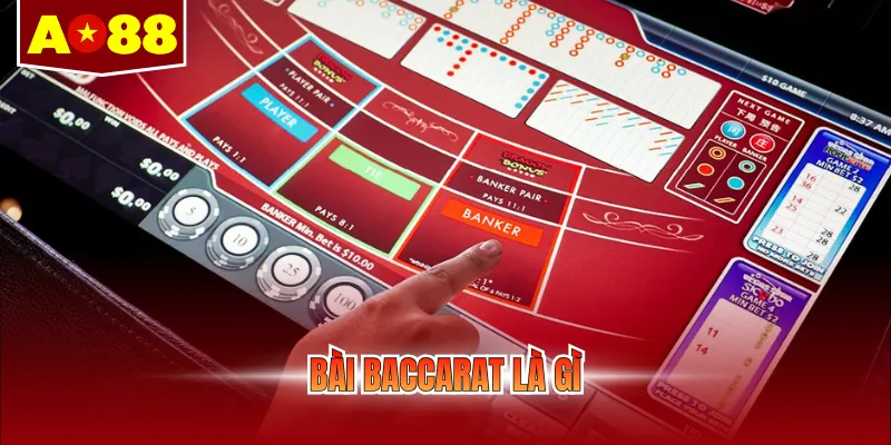 Bài Baccarat Là Gì