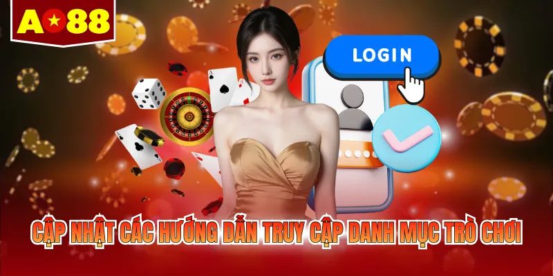 Cập nhật các hướng dẫn truy cập danh mục trò chơi